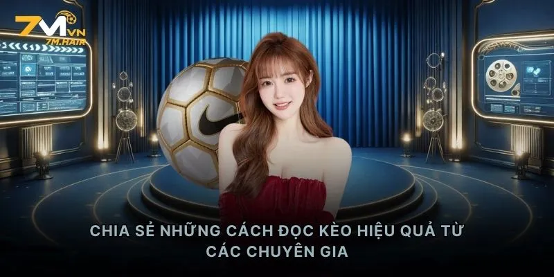 Chia sẻ những cách đọc kèo hiệu quả từ các chuyên gia