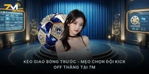 Kèo Giao Bóng Trước