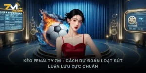 Kèo Penalty 7M