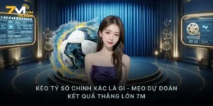 Kèo tỷ số chính xác là gì