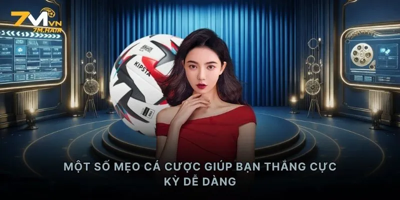 Một số mẹo cá cược giúp bạn thắng cực kỳ dễ dàng