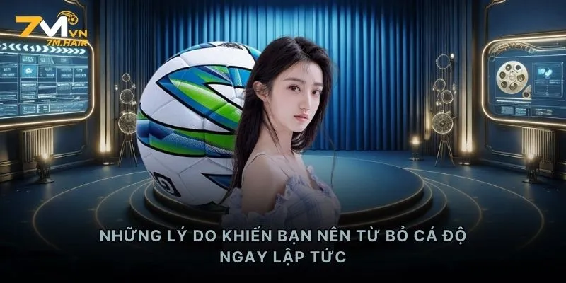 Những lý do khiến bạn nên từ bỏ cá độ ngay lập tức