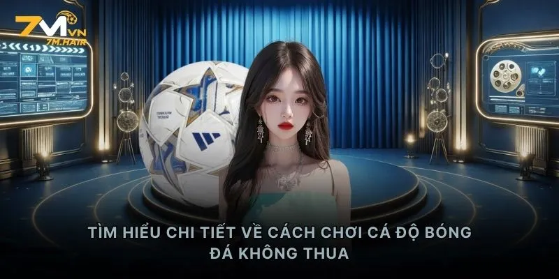 Tìm hiểu chi tiết về cách chơi cá độ bóng đá không thua